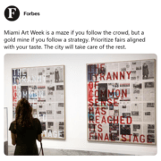 Miami Art Week: A Definitive Guide To The 8 Most Consequential Fairs